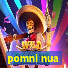 pomni nua